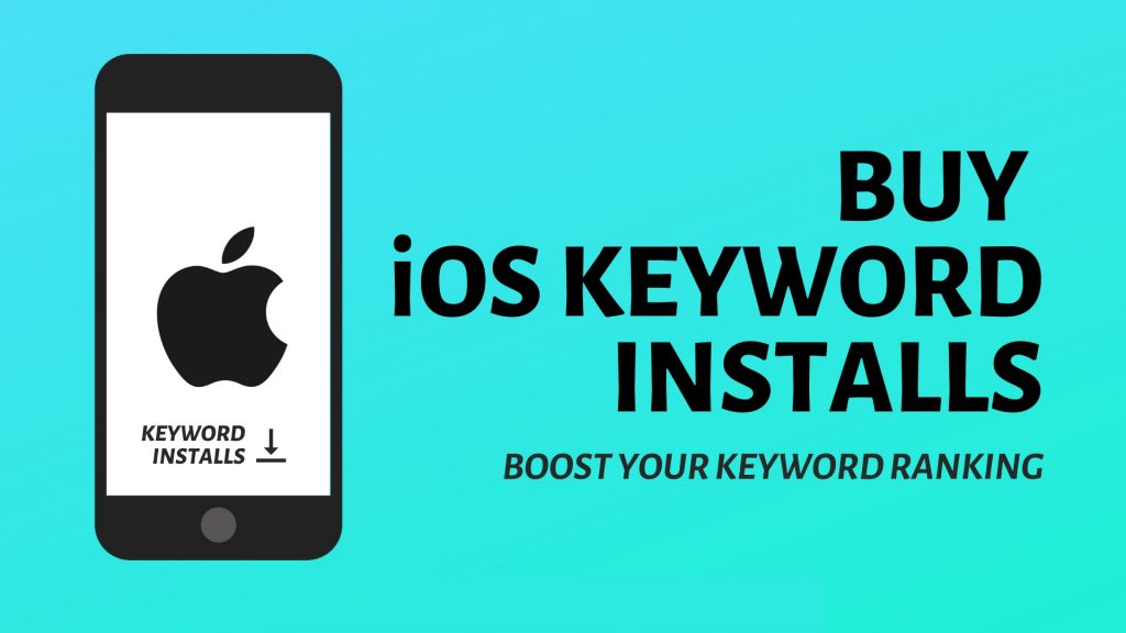 How to Buy iOS Keyword Installs?